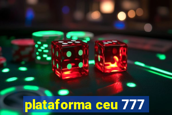 plataforma ceu 777